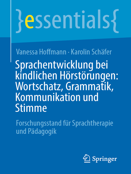 Title details for Sprachentwicklung bei kindlichen Hörstörungen by Vanessa Hoffmann - Available